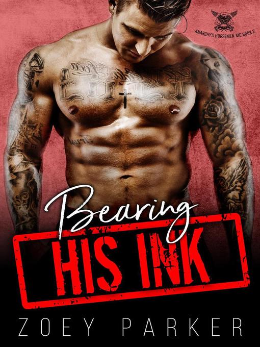 Title details for Bearing His Ink by Zoey Parker - Available